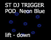 ST DJ TRIGGER POD BLUE