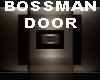 BOSSMAN DOOR