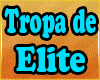 Tropa de Elite - Tihuana