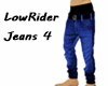 LowRider Jeans 4