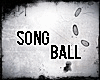 {vmarku}Song ball