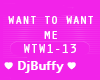 Want To Want Me