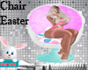 Easter Chair 1