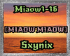 Sx| Miaow Miaow