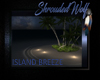 ~Island Breeze~