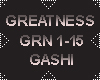 GASHI - Greatness