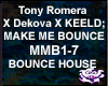 Tony R - Make Me Bounce1