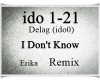 I Don t Know/Remix