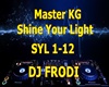 Master KG-Shine Your