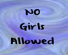 {LS} No Girls Allowed 