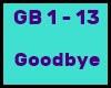 Goodbye (GB 1-13)