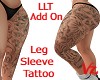LLT Leg Sleeve Tat  Add