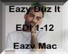 !S! Eazy Mac-EazyDuzIt