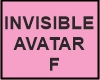 Invisible Avatar F