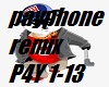 PayPhone Remix
