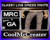 CLASSY LINE DRESS PANTS