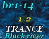 Black river-TRANCE1/2