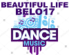 Beautiful Life Dance Mix