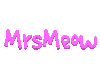 MrsMeow Custom Name P