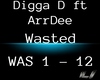 Digga D - Wasted