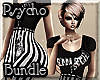¢| Psycho Bundle
