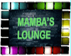 Mamba's lounge club sign