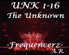 The Unknown, Frequencerz