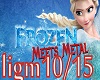 frozen meets metal 2