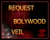 Request Bollywood Veil