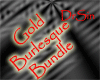 Gold Burlesque Bundle