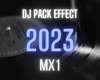 DJ pack effect MX