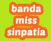banda miss sinpatia