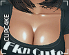 C~Fkn Cute