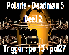 Polaris  - Deel 2