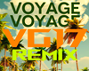 VOYAGE VOYAGE REMIX