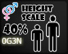 O| Height Scale 40%
