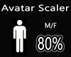 Avatar Scaler 80% F/M