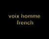 voix homme french