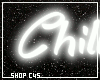○ Chill Out | Neon