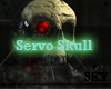 *SKY* Servo Skull