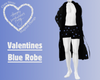 Valentines Blue Robe