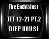 The Enthisiast House PT2