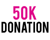 50K Donation
