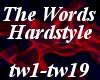 The Words Hardstyle