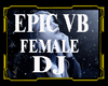 [V]  EPIC VB  FEMALE