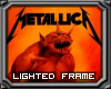 Lighted Metallica Frame