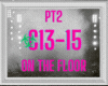 PT2 ON THE FLOOR
