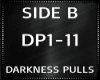 Side B ~ Darkness Pulls