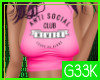 [G] Anti Social Pink