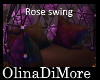(OD) Rose swing